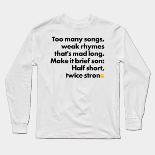 Too Many Songs (Black Ink) Long Sleeve T-Shirt